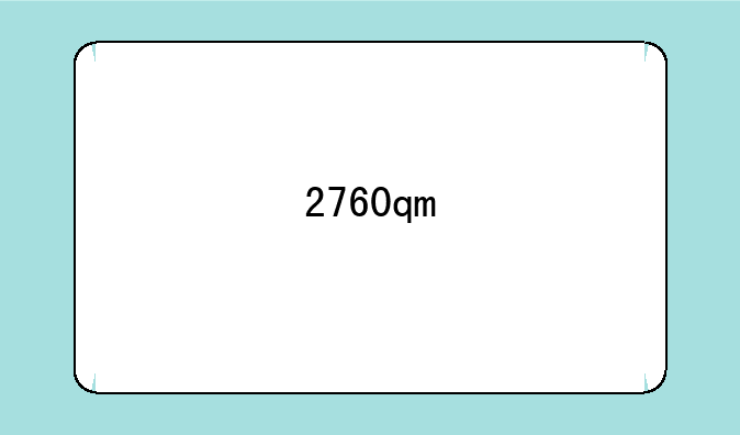 2760qm