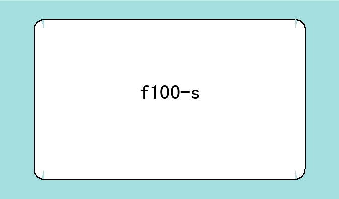 f100-s