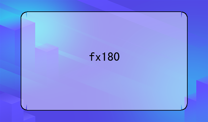 fx180