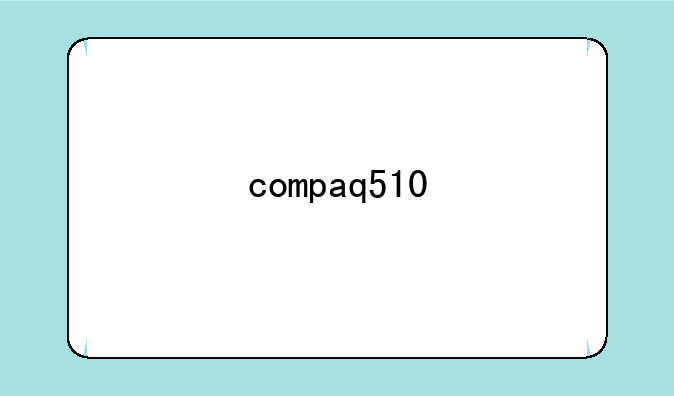 compaq510