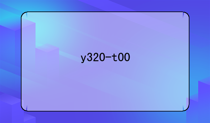 y320-t00