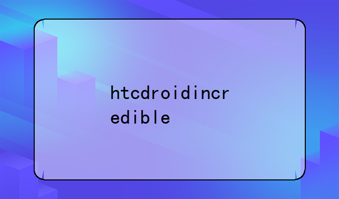 htcdroidincredible