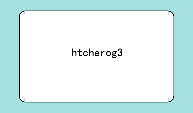 htcherog3