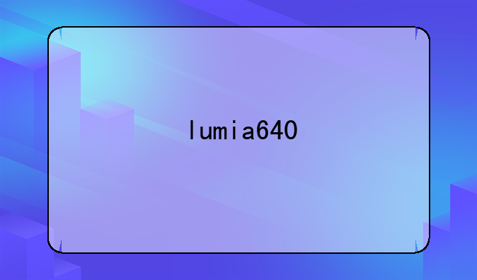 lumia640