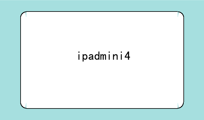 ipadmini4