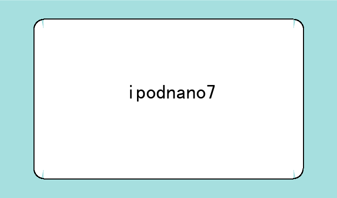 ipodnano7