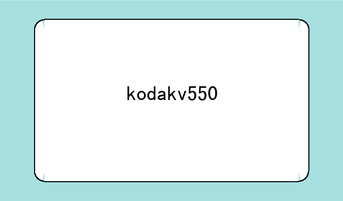 kodakv550