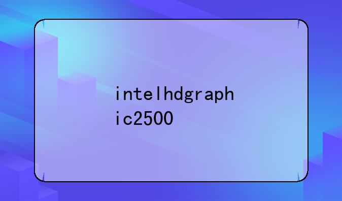 intelhdgraphic2500