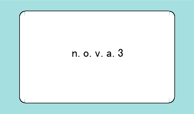 n.o.v.a.3